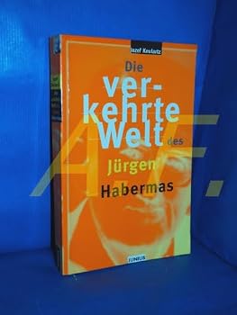 Paperback Die verkehrte Welt des Jürgen Habermas [German] Book