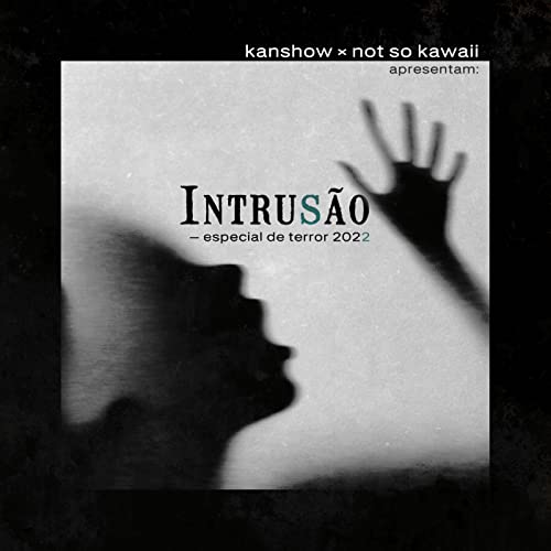 Especial de Terror 2022: Intrus&atilde;o