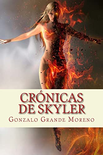 Crónicas de Skyler [Spanish] 1519470770 Book Cover