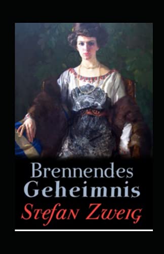 Brennendes Geheimnis (illustriert)