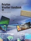 Aviation Weather Handbook FAA-H-8083-28 (Color Print)