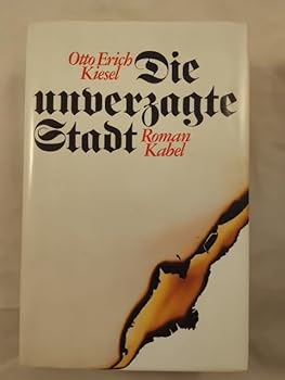 Hardcover Die unverzagte Stadt: Roman Book