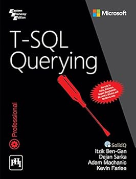 Paperback T SQL Querying [Paperback] Ben Gan, Et Al. Book