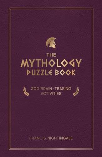 The Mythology Puzzle Book: 200 Brain-Teasing Activities