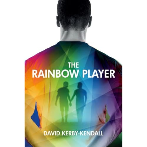 The Rainbow Player Audiolibro Por David Kerby-Kendall arte de portada