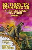  Return to Innsmouth (Strange Aeons)