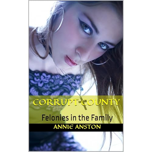 Corrupt County by Annie Anston episode artwork
