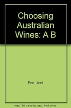 Paperback Choosing Australian Wines 2nd Edition Book