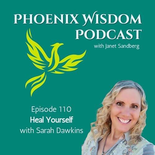 #110 - Heal Yourself with Sarah Dawkins Podcast Por  arte de portada