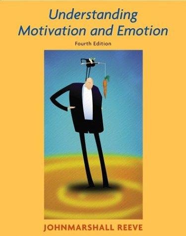 Understanding Motivation and Emotion, 4th [Hardcover]