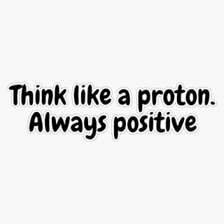 Magnet Think Like a Proton, Toujours positif. Magnetic Bumper Sticker 5"