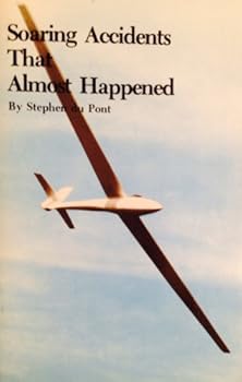 Unknown Binding Soaring accidents that almost happened Book