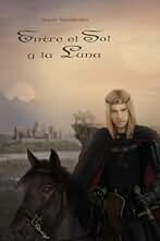 Entre el Sol y la Luna: Volume 2 (Saga de Los Lagos)