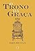 O Trono da Graça