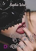 Sometida a tus caricias: Colección Dreams