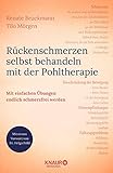  Rückenschmerzen selbst behandeln mit der Pohltherapie: Mit einfachen Übungen endlich schmerzfrei werden