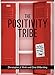 The Positivity Tribe