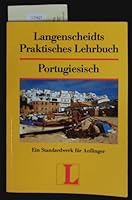 Langenscheidts Praktisches Lehrbuch, Portugiesisch 3468262701 Book Cover