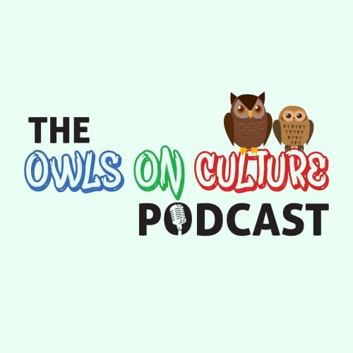 『The Owls on Culture Podcast』のカバーアート