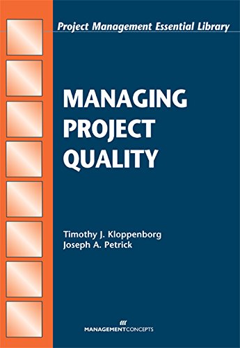 Managing Project Quality (Project Management Essential Library)