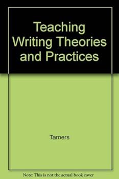 Paperback Teaching Writing Theories and Practices Book