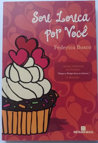 Sou louca por você: