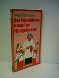  Willi Fährmann: Der Hirschhornknopf am Klingelbeutel
