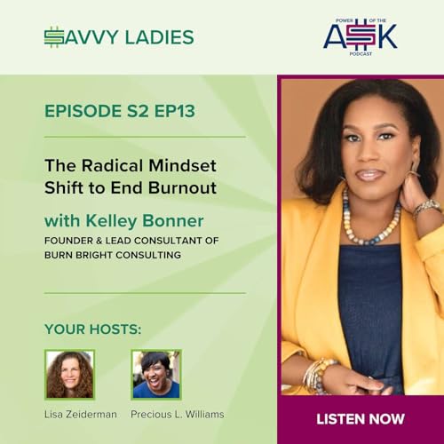 『The Radical Mindset Shift to End Burnout with Kelley Bonner』のカバーアート
