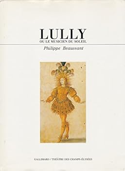 Hardcover Lully ou Le musicien du Soleil [French] Book