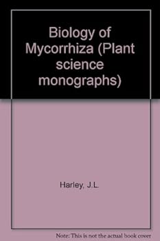 Hardcover The biology of mycorrhiza, (Plant science monographs) Book