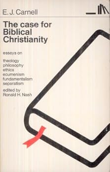 Paperback The Case for Biblical Christianity Book