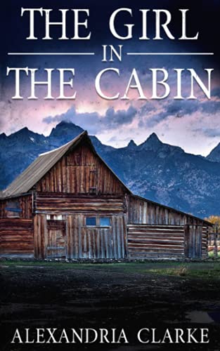 The Girl in the Cabin (A Carolina Caccia Mystery)
