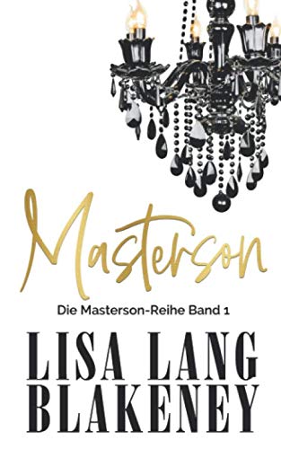 Masterson: Die Masterson-Reihe Band 1 (The Masterson Series (German Edition), Band 1)