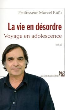Paperback La vie en désordre: Voyage en adolescence [French] Book