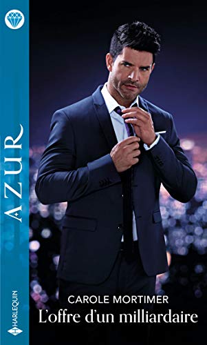 L'offre d'un milliardaire (Azur) livre En ligne