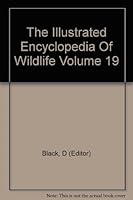 The Illustrated Encyclopedia Of Wildlife Volume 19 B007WJ5QW4 Book Cover