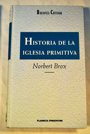 Historia de la iglesia primitiva