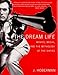 The Dream Life: Movies, Media, And The Mythology Of The Sixties