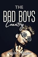 The Bad Boys Country 1837615217 Book Cover