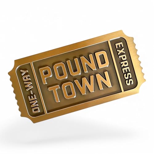 Pound Town Ticket - One Way Ticket to Pound Town | Double-Sided Challenge Coin, Lucky Token | Honeymoon Couple Gift, Funny Gag Gift, Prank for Husband, Wife, Him, Her