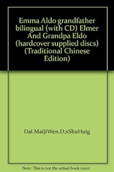 Emma Aldo grandfather bilingual (with CD) Elmer And Grandpa Eldo (hardcover supplied discs) (Traditional Chinese Edition)