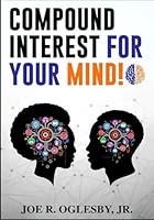 Compound Interest For Your Mind 9697792526 Book Cover