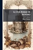 Le Due Bibbie Di Bovino (Italian Edition)