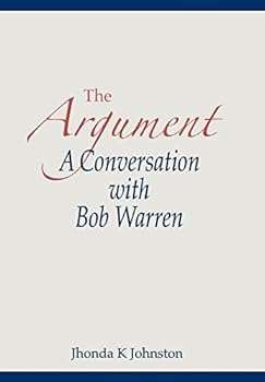 Hardcover The Argument--A Conversation with Bob Warren Book