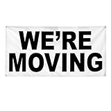 Vinyl Banner Multiple Sizes We'Re Moving Black Business Outdoor Weatherproof Industrial Yard Signs 4 Grommets 24x36Inches