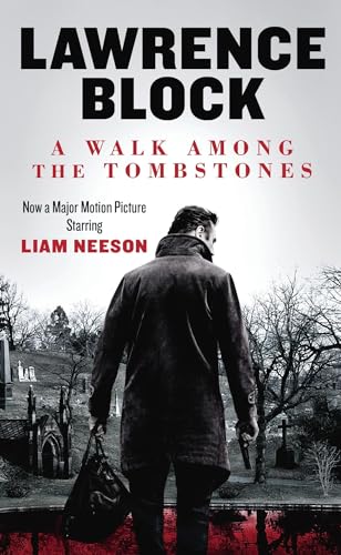 A Walk Among the Tombstones, Movie Tie-in Edition (Matthew Scudder)