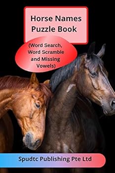 Paperback Horse Names Puzzle Book (Word Search, Word Scramble and Missing Vowels) Book