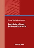 Lauterkeitsrecht und Leistungsstörungsrecht (Studien zum Gewerblichen Rechtsschutz und zum Urheberrecht)