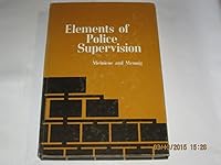 Elements of Police Supervision 0024764000 Book Cover