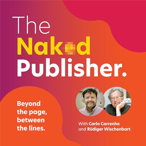 『The Naked Publisher: Beyond the Page, Between the Lines』のカバーアート